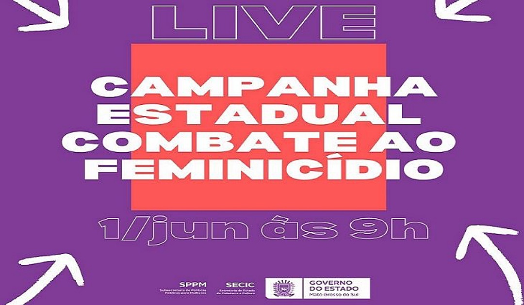 Governo lan&ccedil;a campanha estadual de combate ao feminic&iacute;dio nesta ter&ccedil;a-feira