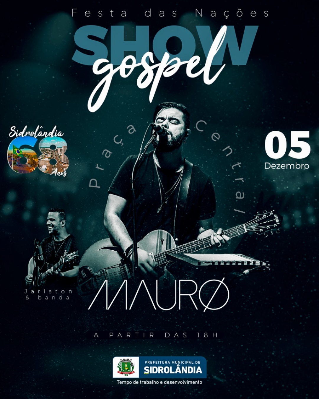 Show gospel com Mauro Henrique marca comemora&ccedil;&otilde;es dos 68 anos de Sidrol&acirc;ndia