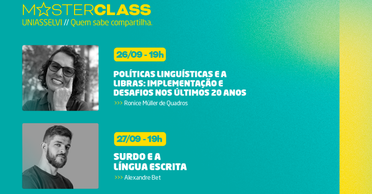 Cultura surda &eacute; tema das pr&oacute;ximas edi&ccedil;&otilde;es do projeto MasterClass UNIASSELVI