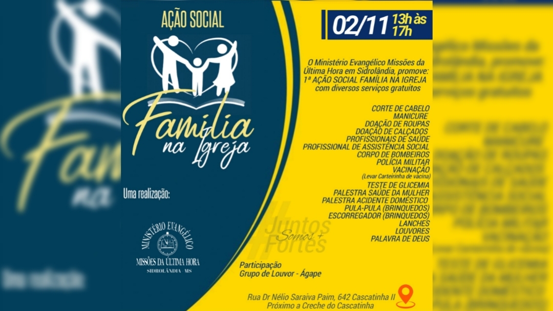 O Minist&eacute;rio Evang&eacute;lico Miss&otilde;es da Ultima Hora, promove a 1&ordf; A&Ccedil;&Atilde;O SOCIAL FAM&Iacute;LIA NA IGREJA