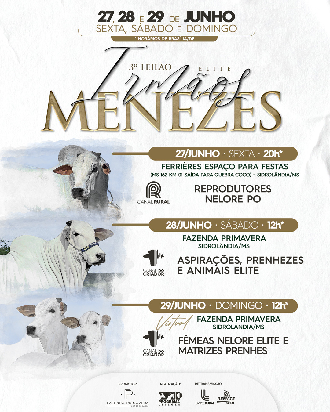 3º Leilão de Elite Irmãos Menezes será entre os dias 27 e 29 de junho e reforça protagonismo da raça Nelore