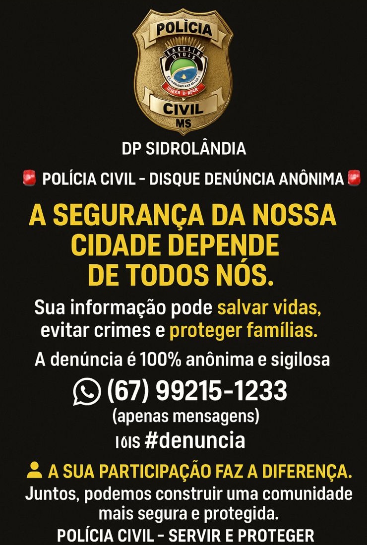 Pol&iacute;cia Civil lan&ccedil;a canal de den&uacute;ncias an&ocirc;nimas em Sidrol&acirc;ndia