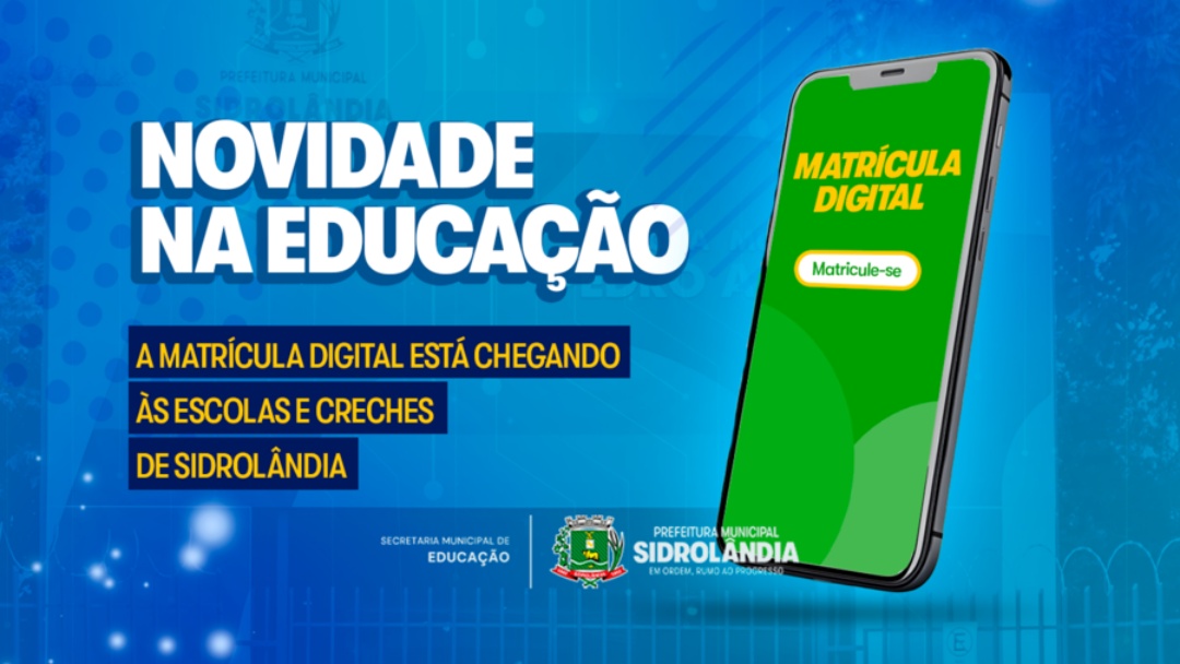 Sidrol&acirc;ndia inicia implanta&ccedil;&atilde;o da Matr&iacute;cula Digital na rede municipal de ensino
