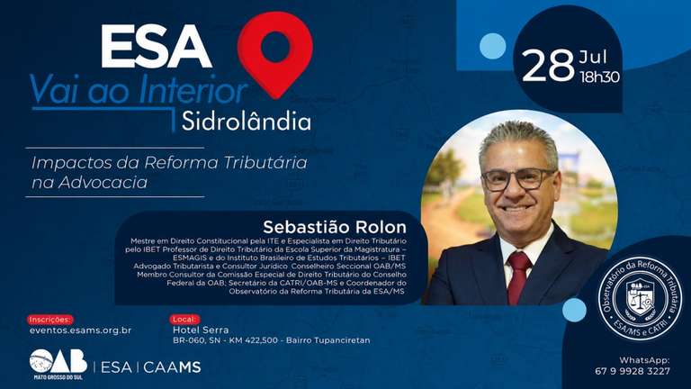 ESA leva debate sobre os impactos da reforma tribut&aacute;ria &agrave; advocacia em Sidrol&acirc;ndia