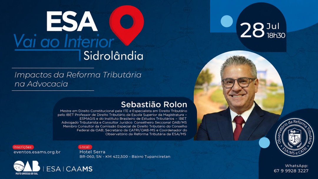ESA leva debate sobre os impactos da reforma tributária à advocacia em Sidrolândia